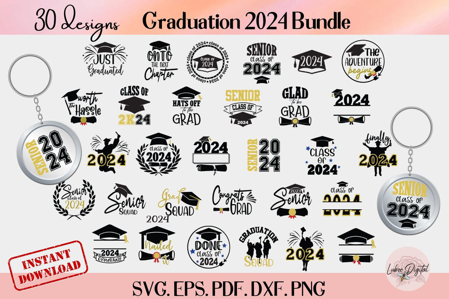 Graduation Keychain SVG,Class of 2024 Cut Files,Graduation Svg Bundle,Acrylic Graduate Keychain,Senior 2024, Graduation Cap,Graduate Diploma